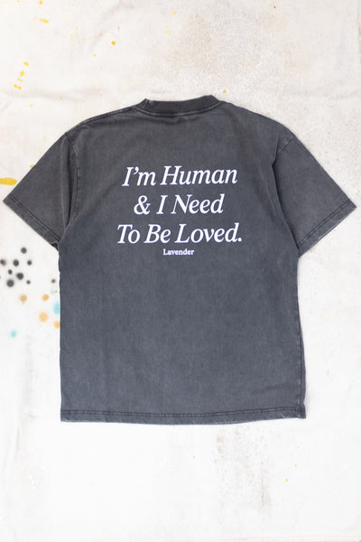 I Am Human And I Need To Be Loved Short Sleeve T-shirt - Washed Black - Clothing and Home Goods in Los Angeles - Virgil Normal 